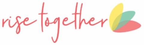 RISE TOGETHER Logo (USPTO, 12.06.2018)