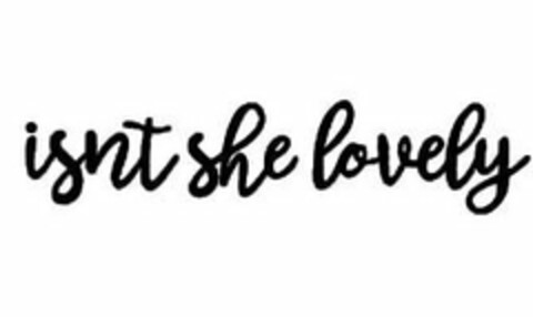 ISNT SHE LOVELY Logo (USPTO, 28.11.2019)