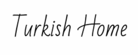 TURKISH HOME Logo (USPTO, 13.09.2020)