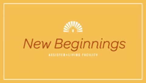 NEW BEGINNINGS ASSISTED + LIVING FACILITY Logo (USPTO, 02/08/2010)