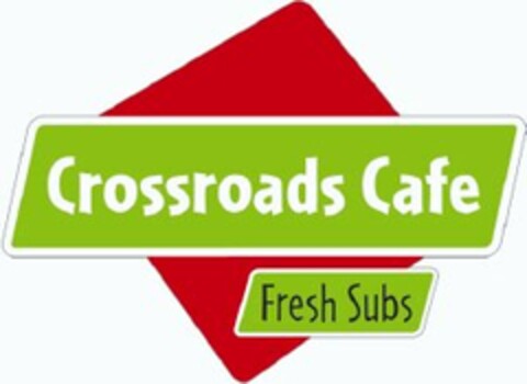 CROSSROADS CAFE FRESH SUBS Logo (USPTO, 29.09.2010)