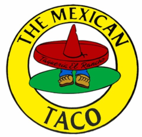 THE MEXICAN TACO TAQUERIA EL RANCHO Logo (USPTO, 14.12.2010)