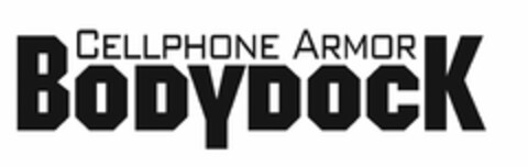 BODYDOCK CELLPHONE ARMOR Logo (USPTO, 15.06.2011)