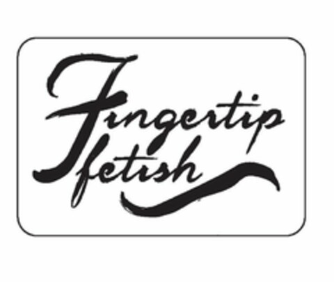 FINGERTIP FETISH Logo (USPTO, 19.07.2012)