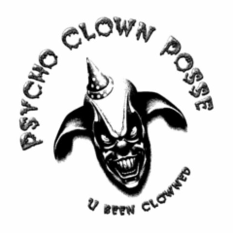 PSYCHO CLOWN POSSE U BEEN CLOWNED Logo (USPTO, 27.07.2012)