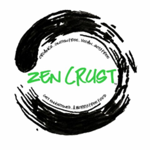 ZENCRUST ORGANICS GLUTEN FREE VEGAN SOY FREE GET ENLIGHTENED A WORRY FREE FOOD Logo (USPTO, 21.08.2013)