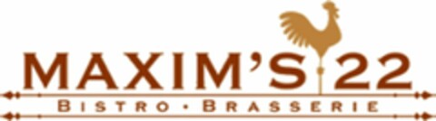 MAXIM'S 22 BISTRO · BRASSERIE Logo (USPTO, 19.09.2013)