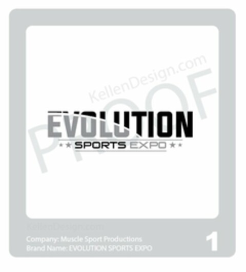 EVOLUTION SPORTS EXPO KELLENDESIGN.COM PROOF COMPANY: MUSCLE SPORT PRODUCTIONS BRAND NAME: EVOLUTION SPORTS EXPO 1 Logo (USPTO, 06.10.2015)