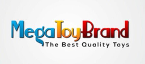 MEGATOYBRAND THE BEST QUALITY TOYS Logo (USPTO, 04/06/2017)