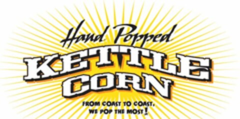 HAND POPPED KETTLE CORN FROM COAST TO COAST, WE POP THE MOST! Logo (USPTO, 24.09.2010)