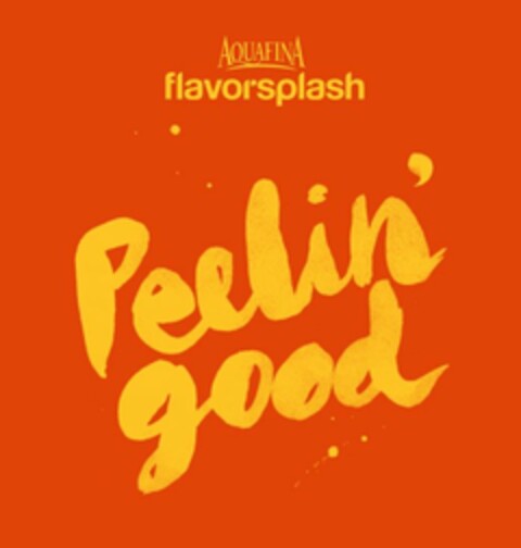 AQUAFINA FLAVORSPLASH PEELIN' GOOD Logo (USPTO, 31.07.2013)