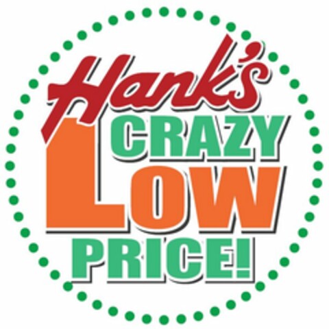 HANK'S CRAZY LOW PRICE! Logo (USPTO, 03/27/2015)