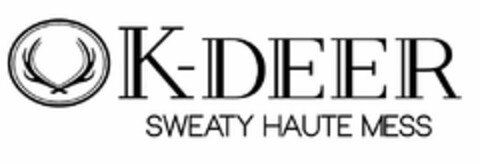 K-DEER SWEATY HAUTE MESS Logo (USPTO, 20.04.2016)