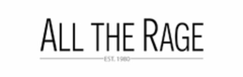 ALL THE RAGE EST. 1980 Logo (USPTO, 13.07.2018)