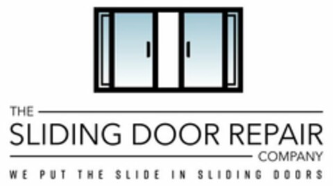 THE SLIDING DOOR REPAIR COMPANY WE PUT THE SLIDE IN SLIDING DOORS Logo (USPTO, 15.11.2018)