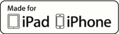 MADE FOR IPAD IPHONE Logo (USPTO, 03.05.2010)