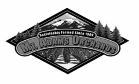 SUSTAINABLY FARMED SINCE 1909 MT. ADAMS ORCHARDS Logo (USPTO, 07.09.2012)