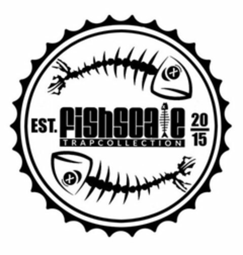 EST. FISHSCALE TRAPCOLLECTION 20 15 Logo (USPTO, 18.07.2016)