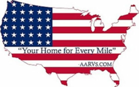 "YOUR HOME FOR EVERY MILE" - AARVS.COM Logo (USPTO, 11.06.2018)