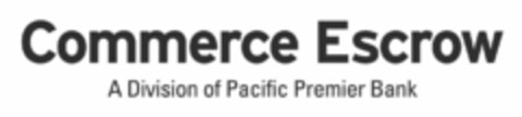 COMMERCE ESCROW A DIVISION OF PACIFIC PREMIER BANK Logo (USPTO, 14.06.2020)