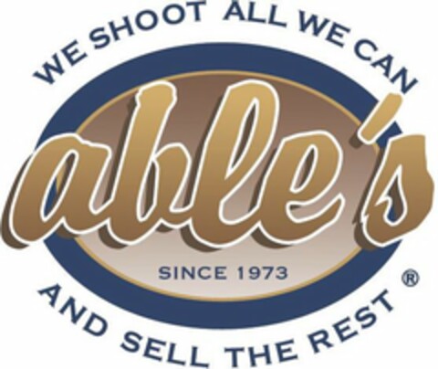 ABLE'S SINCE 1973 WE SHOOT ALL WE CAN AND SELL THE REST Logo (USPTO, 19.06.2020)