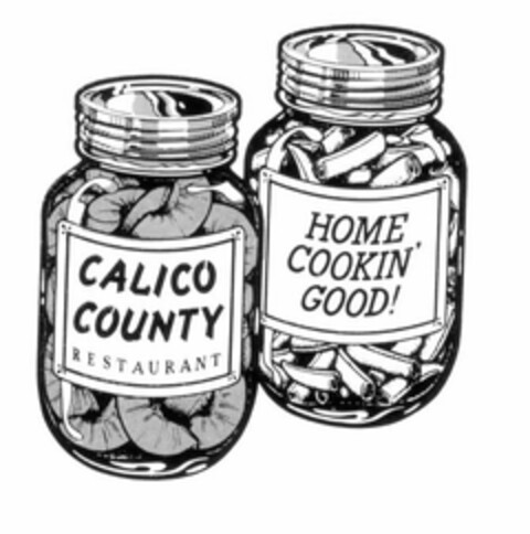 CALICO COUNTY RESTAURANT HOME COOKIN' GOOD! Logo (USPTO, 23.08.2010)