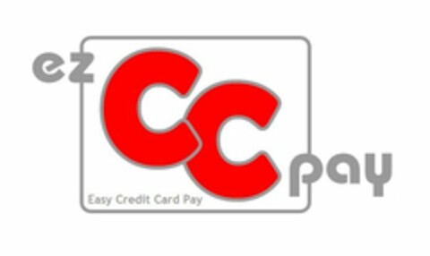 EZ CC PAY EASY CREDIT CARD PAY Logo (USPTO, 23.05.2011)