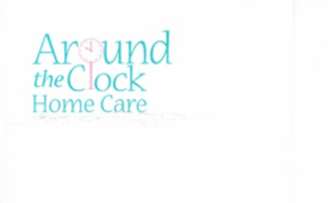 AROUND THE CLOCK HOME CARE Logo (USPTO, 20.09.2011)