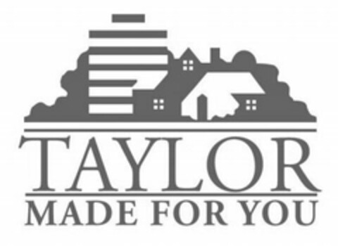 TAYLOR MADE FOR YOU Logo (USPTO, 12.05.2016)