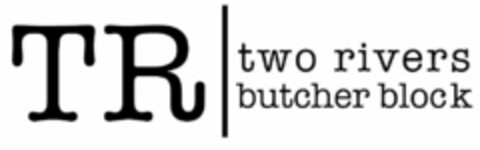 TR TWO RIVERS BUTCHER BLOCK Logo (USPTO, 20.03.2018)