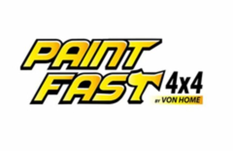 PAINT FAST 4X4 BY VON HOME Logo (USPTO, 20.02.2020)