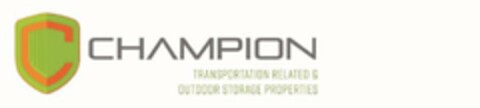 C CHAMPION TRANSPORTATION RELATED & OUTDOOR STORAGE PROPERTIES Logo (USPTO, 20.05.2020)