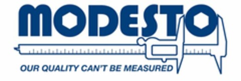 MODESTO OUR QUALITY CAN'T BE MEASURED Logo (USPTO, 02/13/2009)