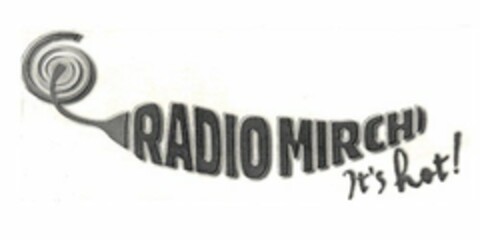 RADIO MIRCHI IT'S HOT! Logo (USPTO, 07/02/2009)