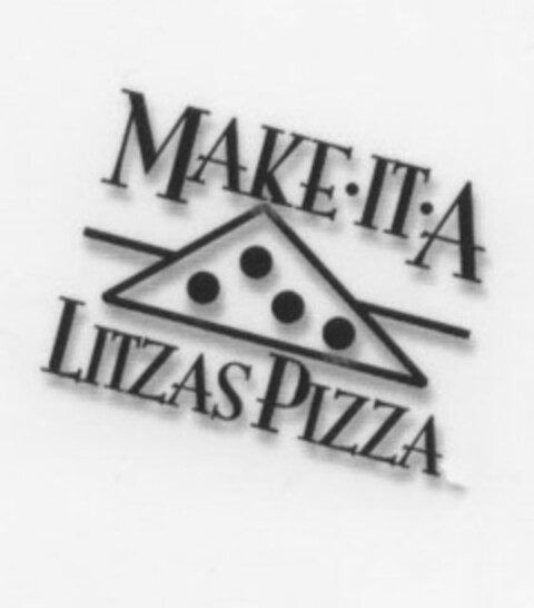 MAKE·IT·A LITZAS PIZZA Logo (USPTO, 02/24/2010)