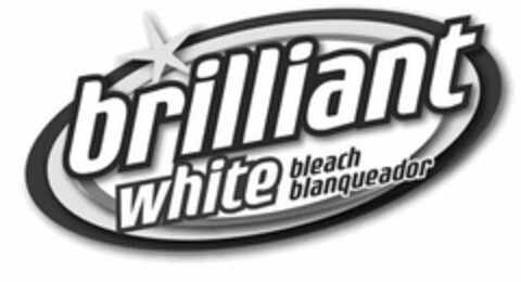 BRILLIANT WHITE BLEACH BLANQUEADOR Logo (USPTO, 28.06.2010)