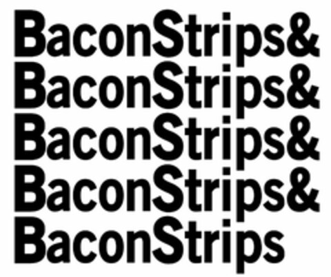 BACONSTRIPS& BACONSTRIPS Logo (USPTO, 02/02/2012)