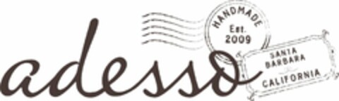 ADESSO HANDMADE EST. 2009 SANTA BARBARA CALIFORNIA Logo (USPTO, 02/09/2012)