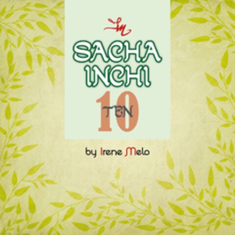 IM SACHA INCHI 10 TEN BY IRENE MELO Logo (USPTO, 07.08.2015)