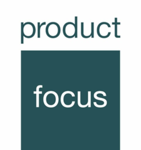 PRODUCT FOCUS Logo (USPTO, 28.03.2017)