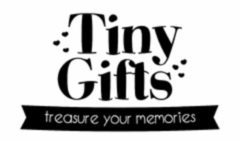 TINY GIFTS TREASURE YOUR MEMORIES Logo (USPTO, 06.02.2018)