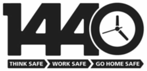 1440 THINK SAFE WORK SAFE GO HOME SAFE Logo (USPTO, 18.10.2019)