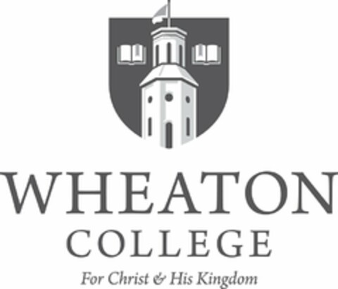 WHEATON COLLEGE FOR CHRIST & HIS KINGDOM Logo (USPTO, 31.07.2020)