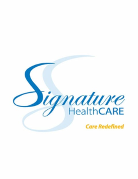 SIGNATURE HEALTHCARE CARE REDEFINED S Logo (USPTO, 06/02/2009)