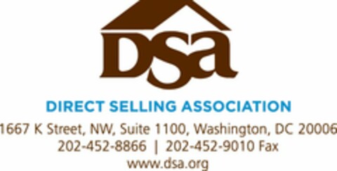 DIRECT SELLING ASSOCIATION DSA 1667 K STREET, MW, SUITE 1100, WASHINGTON DC 20006 Logo (USPTO, 08/07/2017)