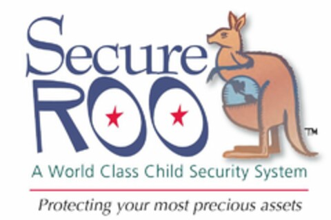 SECURE ROO A WORLD CLASS CHILD SECURITY SYSTEM PROTECTING YOUR MOST PRECIOUS ASSETS Logo (USPTO, 30.06.2009)