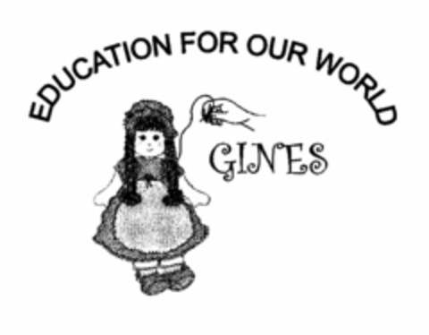 GINES EDUCATION FOR OUR WORLD Logo (USPTO, 04.11.2009)