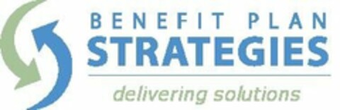 BENEFIT PLAN STRATEGIES DELIVERING SOLUTIONS Logo (USPTO, 12.08.2010)
