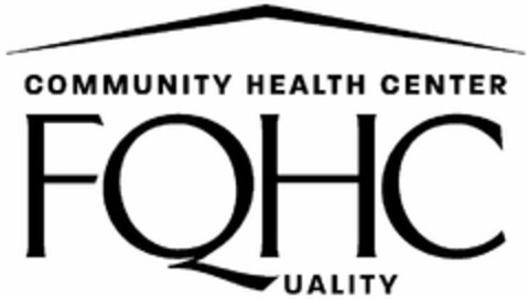 COMMUNITY HEALTH CENTER FQHC QUALITY Logo (USPTO, 05.05.2011)