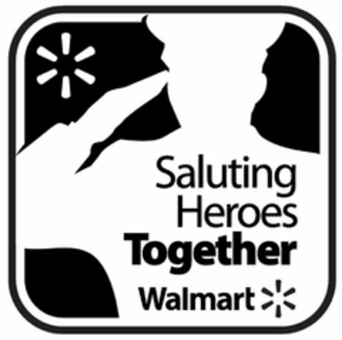 SALUTING HEROES TOGETHER WALMART Logo (USPTO, 15.02.2013)